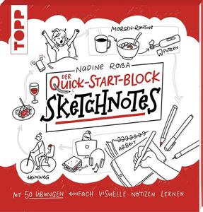 Nadine Rossa Sketchnotes. Der Quick-Start-Block Mit 50 Übungen einfach visuelle Notizen zeichnen