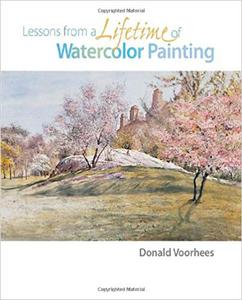 Lessons from a Lifetime of Watercolor Painting