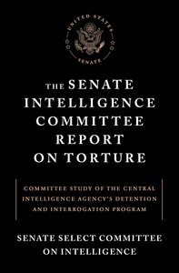 Senate intelligence committee report on torture