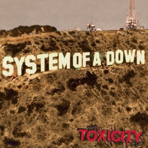 System Of A Down / Toxicity Винил