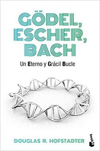 Gödel, Escher, Bach "Un eterno y grácil bucle"