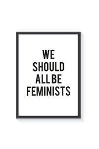 We should all be feminist