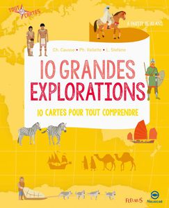 10 GRANDES EXPLORATIONS