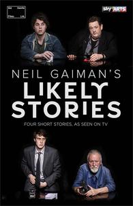 Neil Gaiman’s Likely Stories