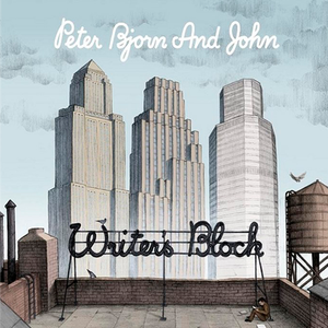 Виниловая пластинка Peter Bjorn And John Writer's Block