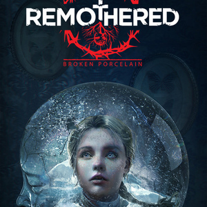 Remothered: Broken Porcelain