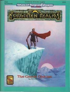 FR14 - The Great Glacier (Advanced Dungeons and Dragons : Forgotten Realms Accessory)