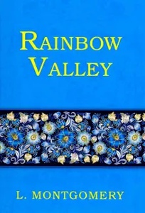 Lucy Montgomery: Rainbow Valley