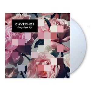 CHVRCHES 'Every Open Eye' LP