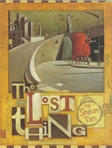 Shaun Tan 'The Lost Thing' (hardcover)