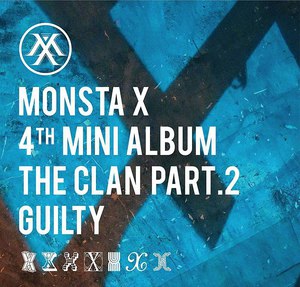 Monsta X: The Clan Pt. 2 Guilty