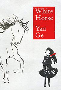 Yan Ge - White Horse