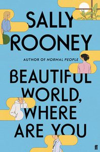 Sally Rooney Beautiful World, Where Are You