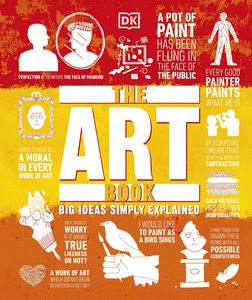 книга The Art Book: Big Ideas Simply Explained