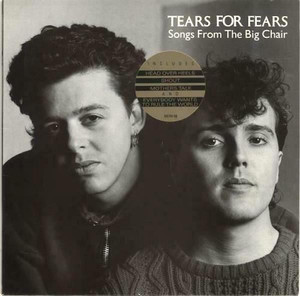 Tears For Fears – Songs From The Big Chair