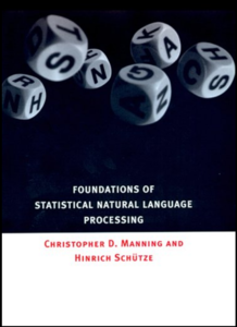 Foundations of Statistical Natural Language Processing Кристофер Д. Мэннинг, Генрих Шютце