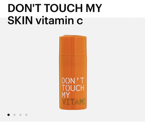 Сыворотка DON'T TOUCH MY SKIN vitamin c