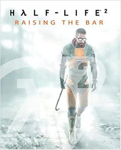 Книга Half-Life 2: Raising the Bar