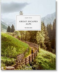 Книжуля Great Escapes Alps. The Hotel Book