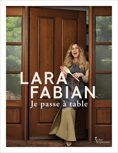 Книга Lara Fabian Je passe a table