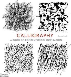 Calligraphy: A Book of Contemporary Inspiration