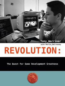 Revolution: The Quest For Game Development Greatness