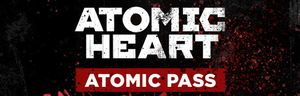 Atomic Heart  - Atomic Pass