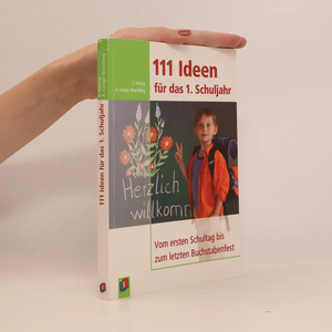 111 Ideen für das 1. Schuljahr