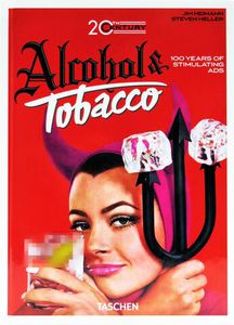 20th Century Alcohol & Tobacco Ads. 40th Ed.