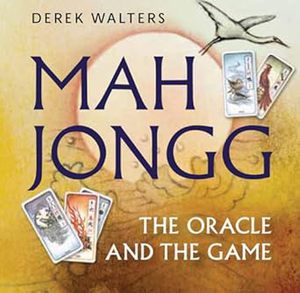 Mah Jongg: The Oracle and the Game (Bookinabox)