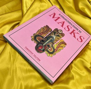 A Collector's Guide to Masks. Африканские маски и не только