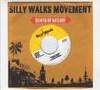 SILLY WALKS SONGS OF MELODY