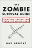 The zombie survival guide : complete protection from the living dead