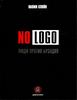 Книга Наоми Кляйн "No Logo. Люди против брэндов"