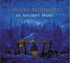 Loreena MacKennitt "An Ancient Muse"