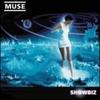 Muse "Showbiz"