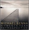 Michael Kenna: A 20 Year Retrospective (Hardcover)