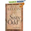 Ursula K. le Guin "Sixty Odd"