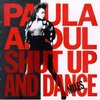 Paula Abdul - Shut Up and Dance: Dance Mixes