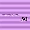 Electric Masada — 50th Birthday Celebration, Vol. 4
