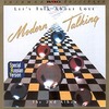 Modern Talking. Let's Talk About Love