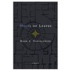 Mark Z. Danielewski - House of Leaves