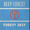 весь "Deep Forest" в mp3