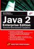 Java 2 Enterprise Edition. Технологии проектирования и разработки
