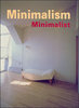 Minimalism: Less is more: book by Konemann