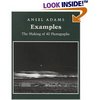 Ansel Adams. Examples: The Making of 40 Photographs