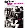 Don't You Forget About Me: Contemporary Writers on the Films of John Hughes