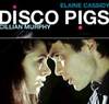 посмотреть фильм disco-pigs