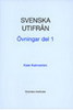 Svenska utifr&#229;n: &#214;vningar del 1