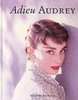 Klaus-Jurgen Sembach "Adieu Audrey: Memories Of Audrey Hepburn"